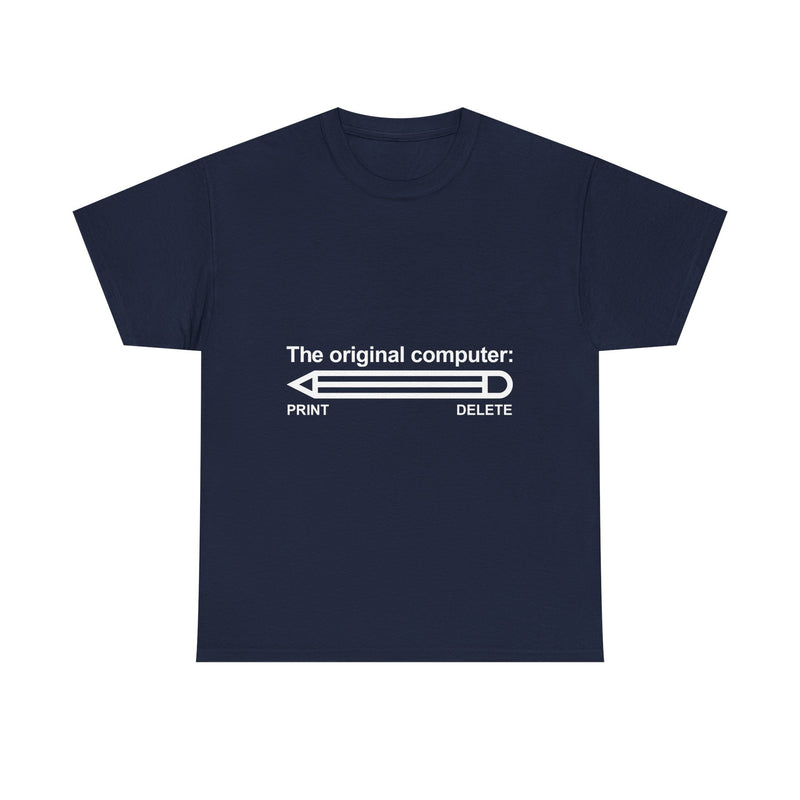The Original Computer T-Shirt, Pencil Humor Tee, Funny Graphic Gift, Creative Writing Shirt, Retro Art Apparel, Stationery Lover Present, Ed