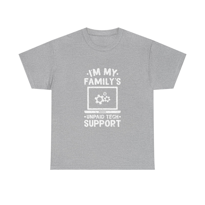Tech Support T-Shirt, Geek T-Shirt, Nerd Shirt, Family Humor Tee, IT Support Gift, Unpaid Tech Help Shirt, Funny Techie Apparel