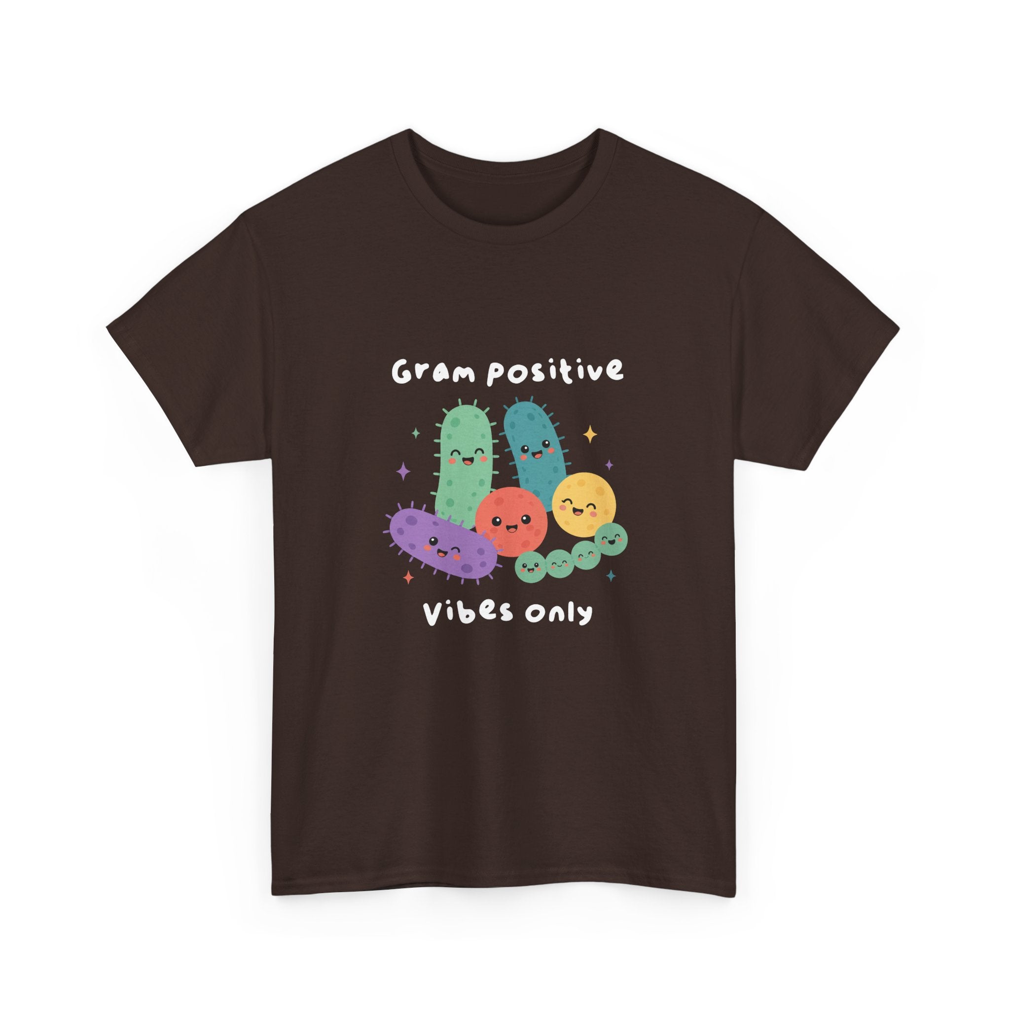 Gram Positive Vibes Only