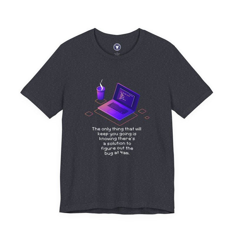 Figure Out The Bug At 4am - Premium Unisex Crewneck T-Shirt