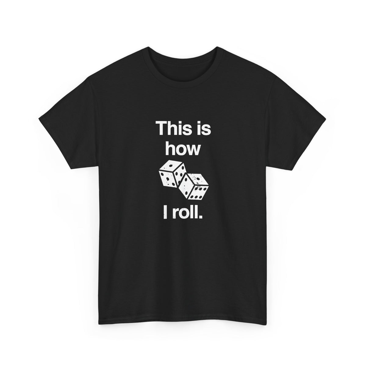 This Is How I Roll