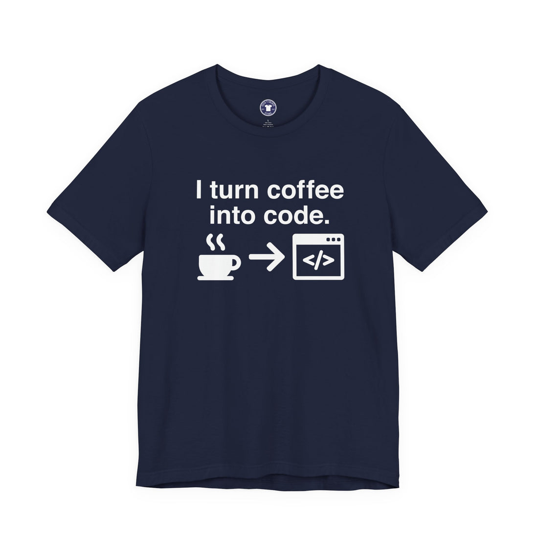 I Turn Coffee Into Code - Coder Shirt - Premium Unisex Crewneck T-Shirt