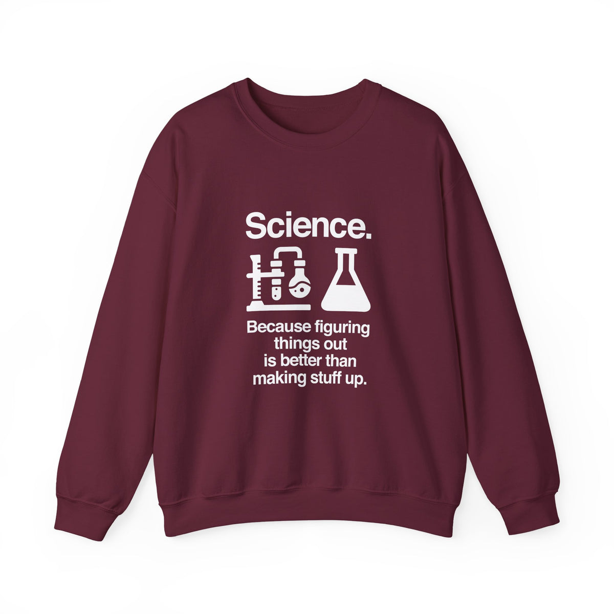 Science: Figuring Things Out Sweatshirt