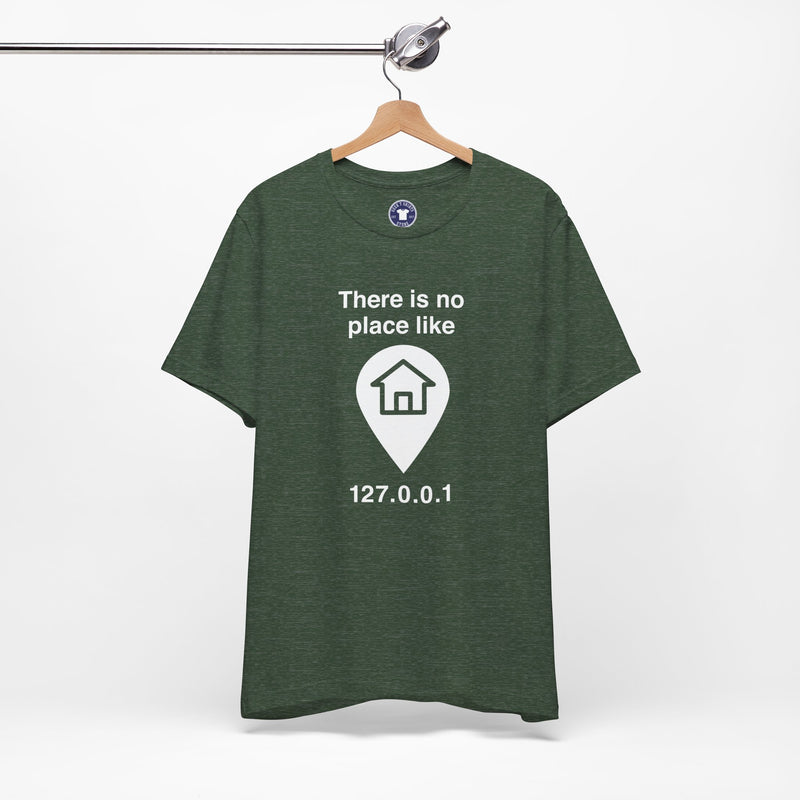 No Place Like Home - Premium Unisex Crewneck T-Shirt