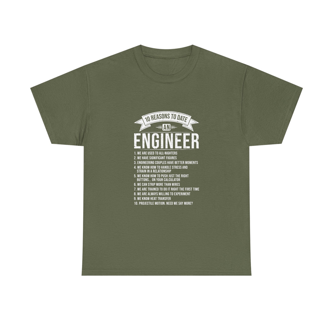 10 Reasons to Date an Engineer T-Shirt, Geek T-Shirt, Nerd Shirt, Humorous Relationship Tee, Scientist Gift, STEM Love Apparel