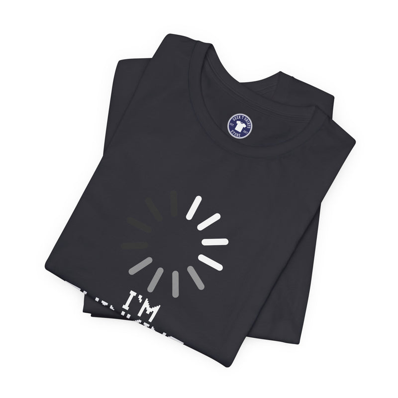 I'm Thinking Loading Wheel - Funny Coder Shirt - Premium Unisex Crewneck T-Shirt