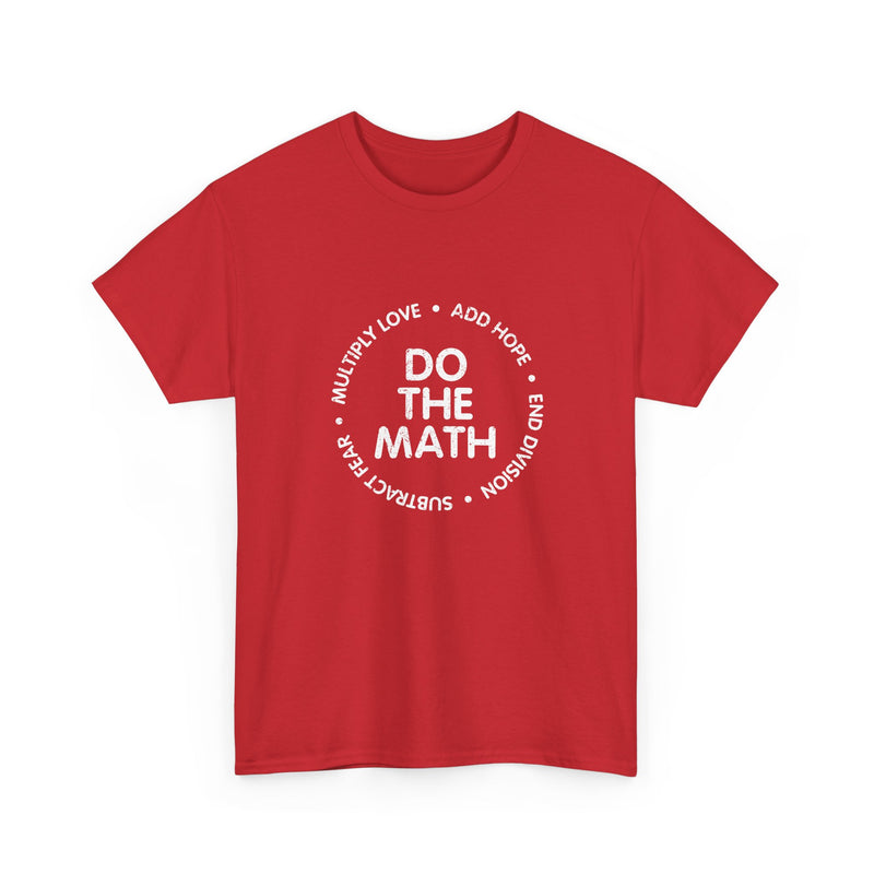 Do The Math Geek Unisex T-Shirt - Regular Unisex Crewneck T-Shirt
