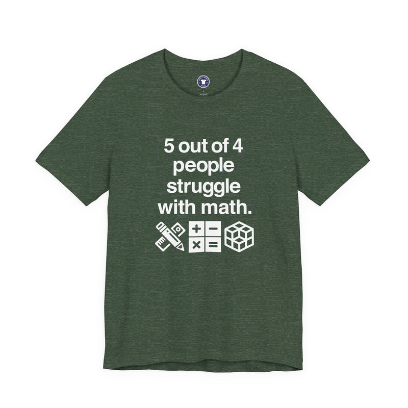 Five Out Of Four People - Premium Unisex Crewneck T-Shirt