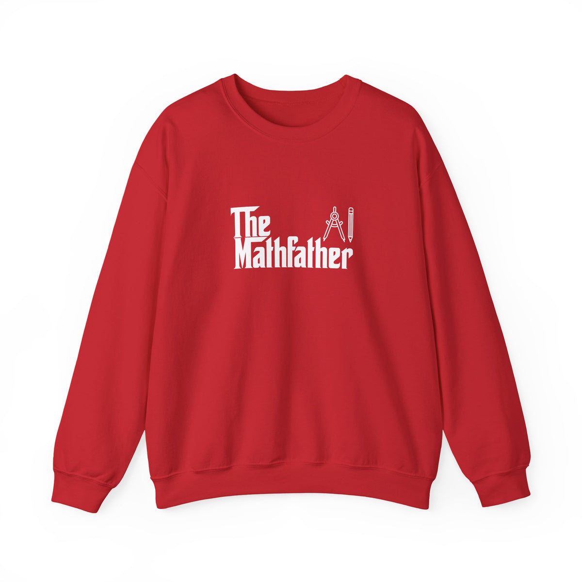 The Mathfather Sweatshirt