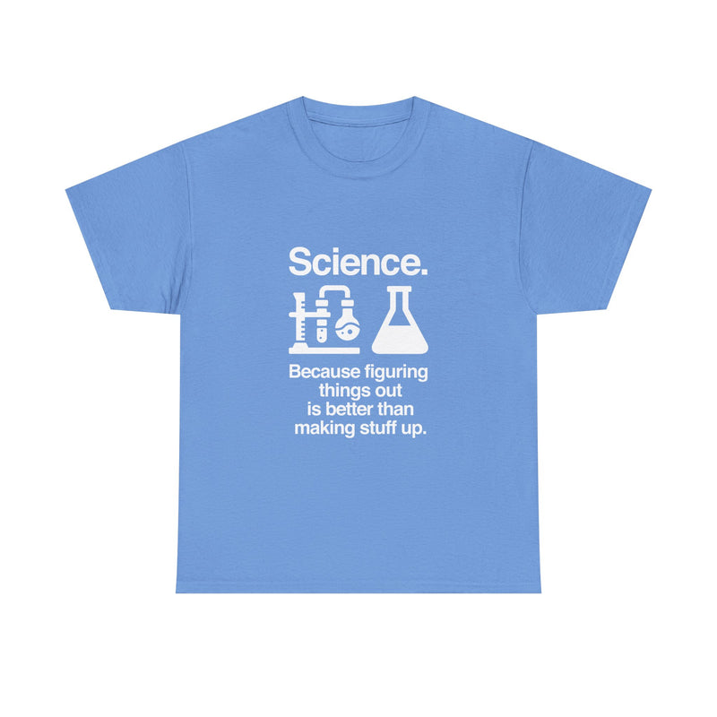 Science T-Shirt, Geek T-Shirt, Nerd Shirt, Chemistry Lab Tee, Science Humor Shirt, STEM Gift, Science Lover Apparel, Science Quote Tee
