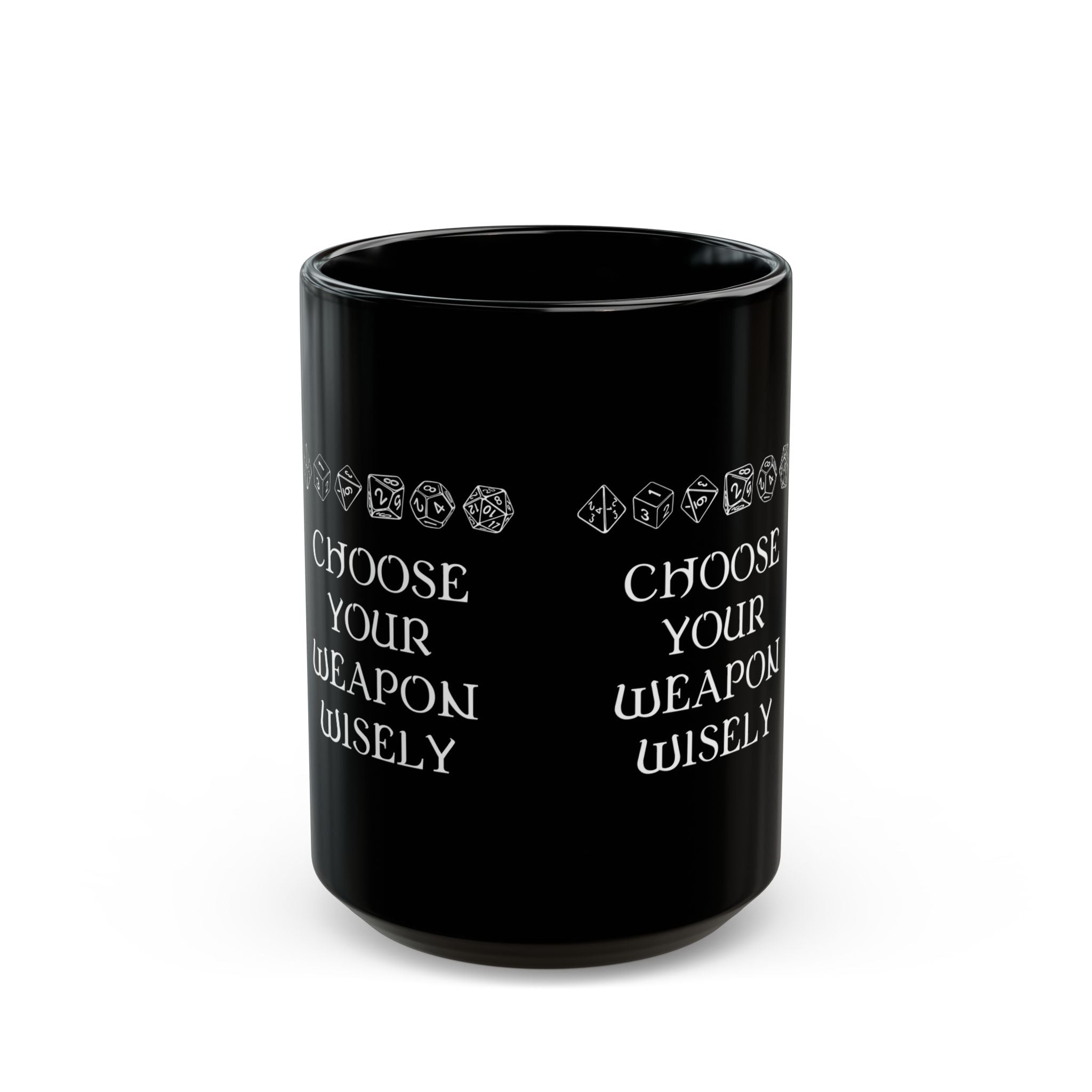 Choose Your Weapon Dnd Role Play - Black Glossy Mug
