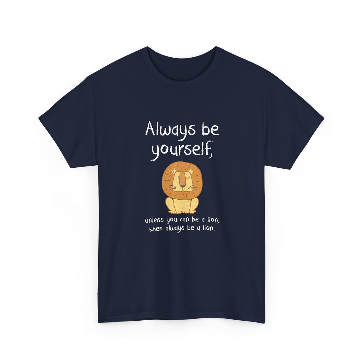 Always Be A Lion