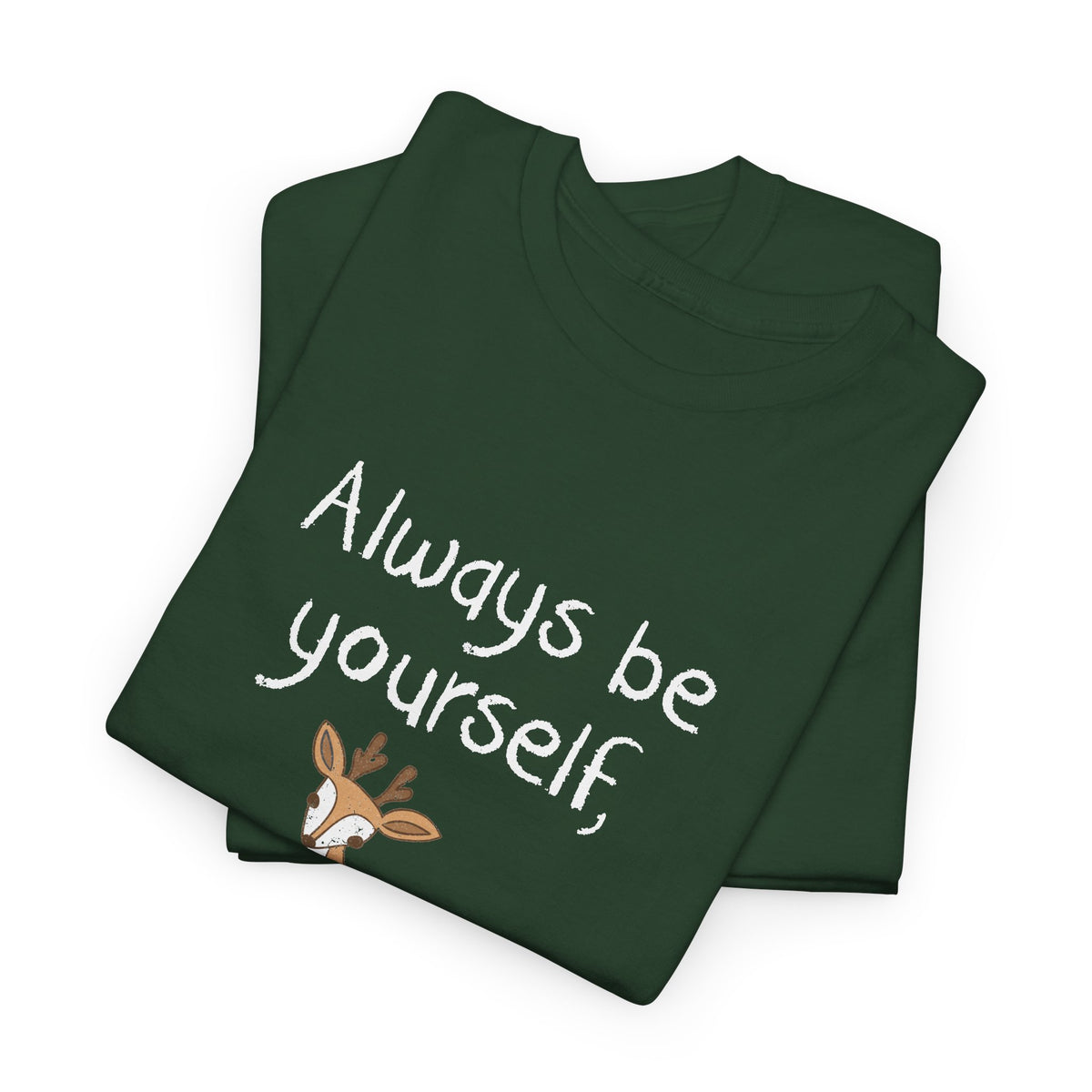 Always Be A Deer
