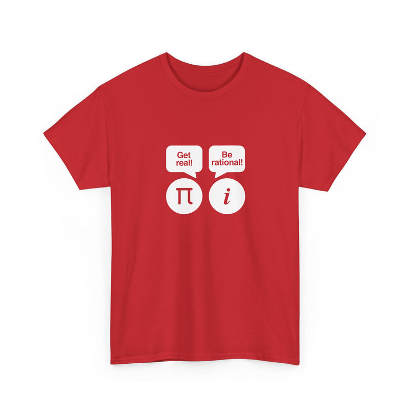 Get Real Be Rational - Regular Unisex Crewneck T-Shirt