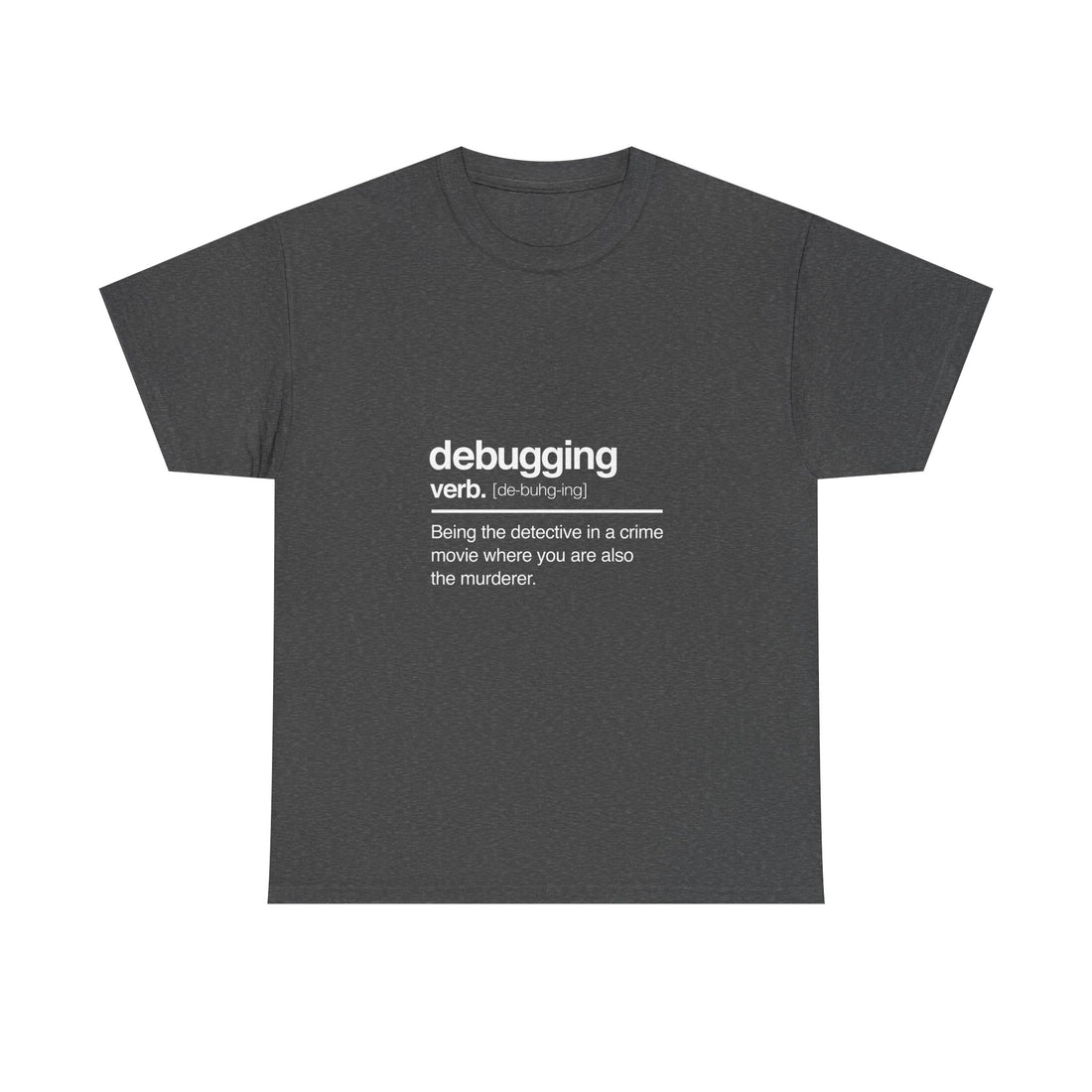 Debugging Definition T-Shirt, Geek T-Shirt, Nerd Shirt, Funny Programmer Tee, Coding Humor Shirt, Developer Gift, Tech Lover Apparel