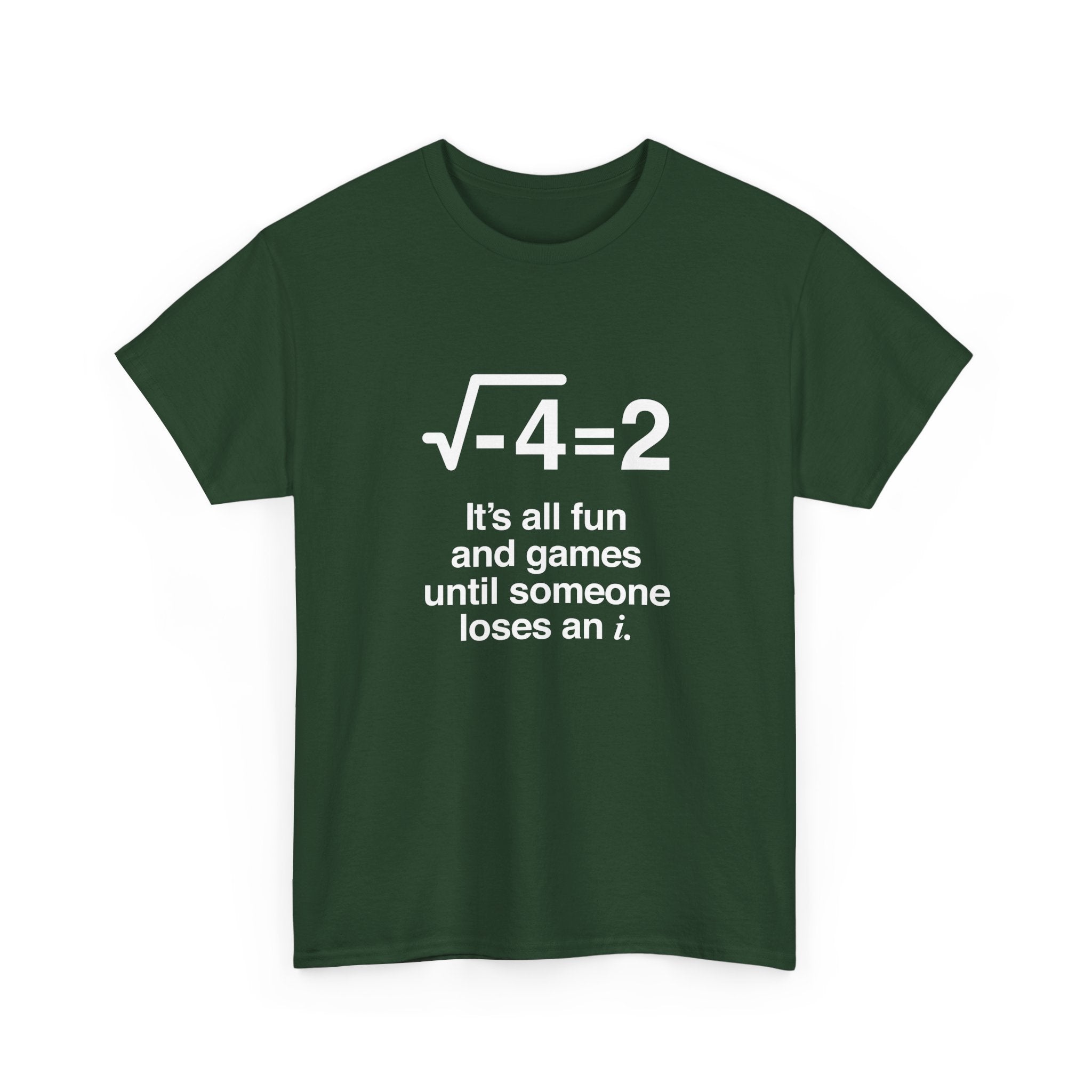 It's All Fun And Games Until Someone Loses An I - Regular Unisex Crewneck T-Shirt