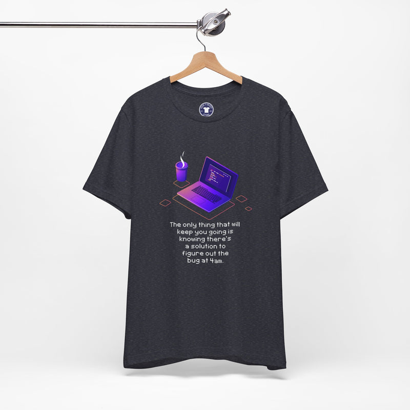 Figure Out The Bug At 4am - Premium Unisex Crewneck T-Shirt