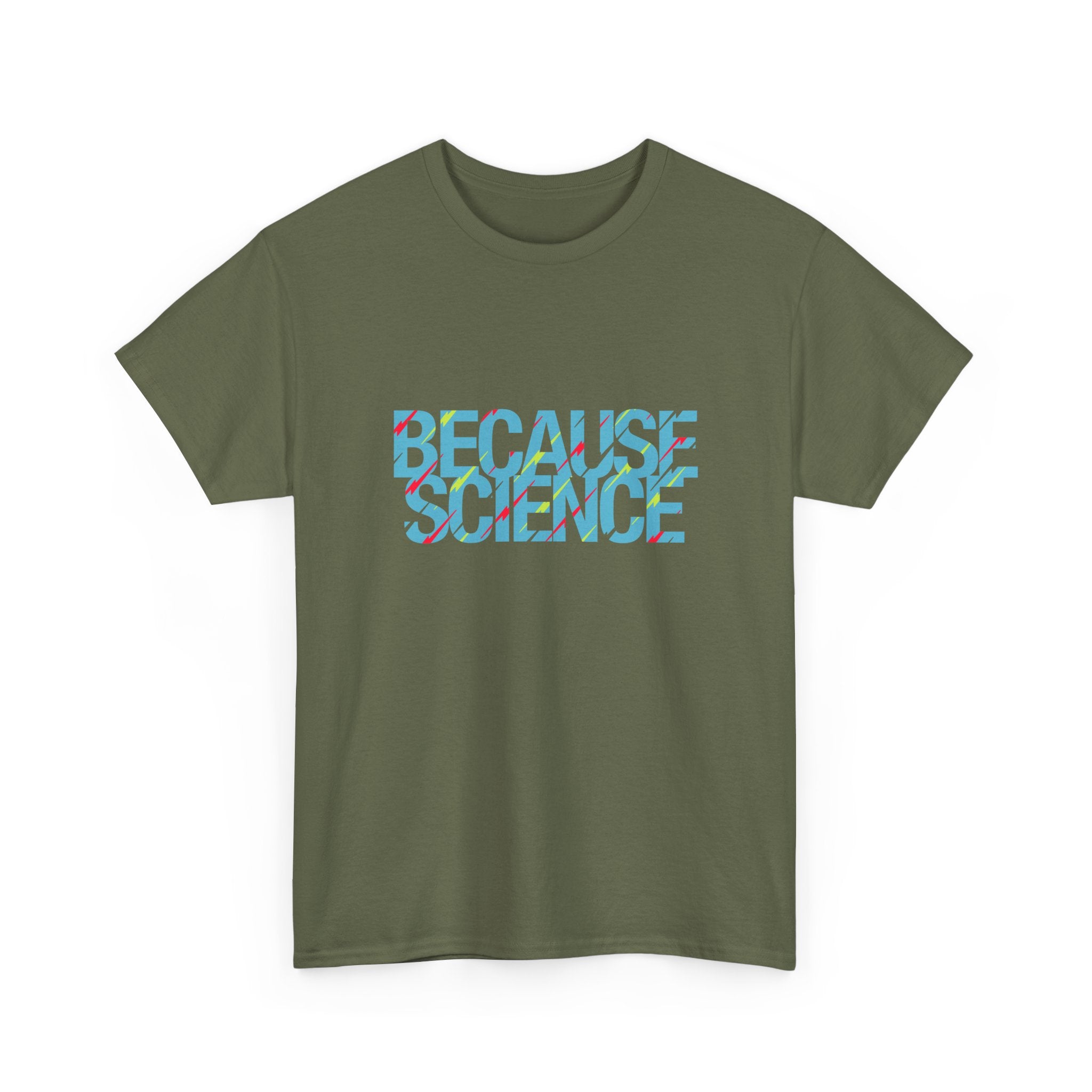 Because Science -  Unisex Crewneck T-Shirt