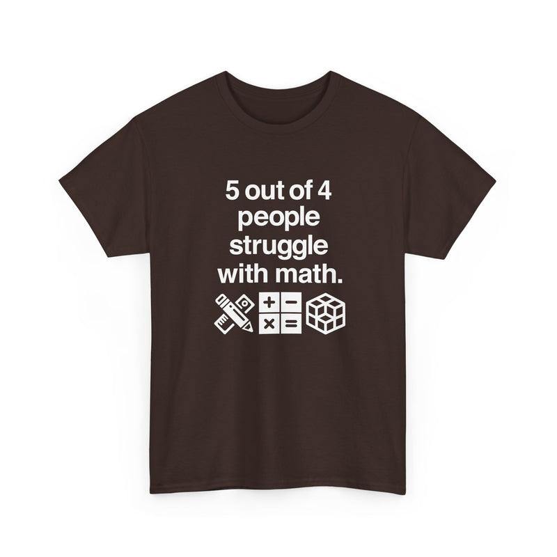 Five Out Of Four People - Regular Unisex Crewneck T-Shirt