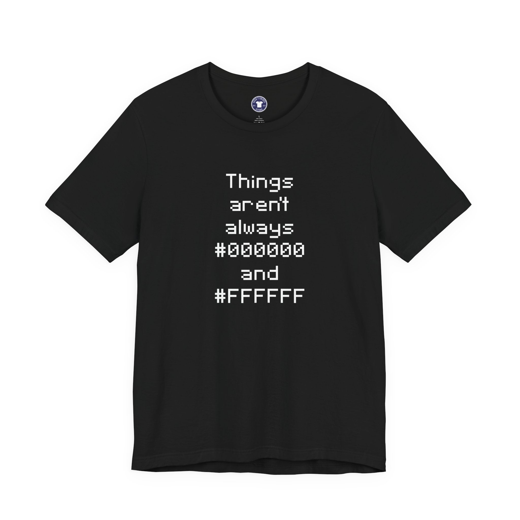 Things Aren't Always Black And White - Premium Unisex Crewneck T-Shirt