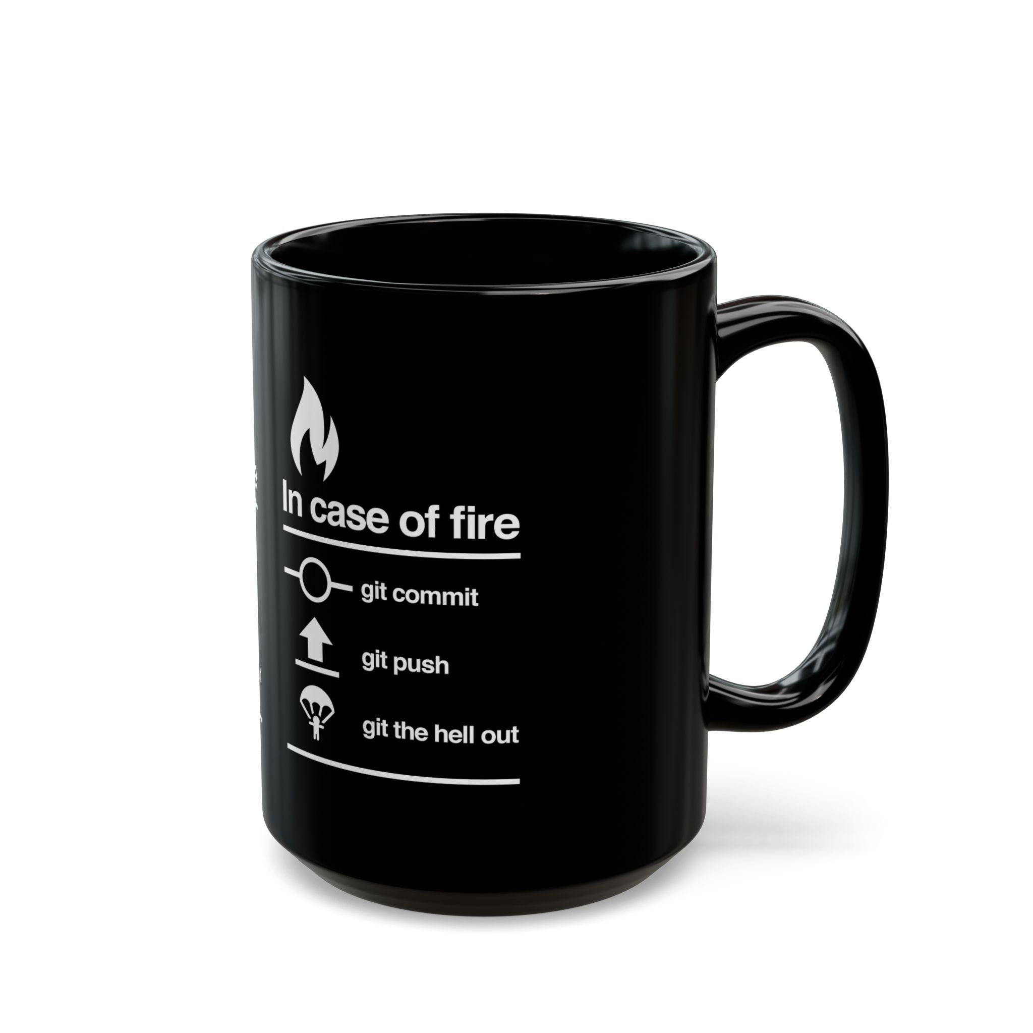 In Case Of Fire Git Commit - Black Glossy Mug