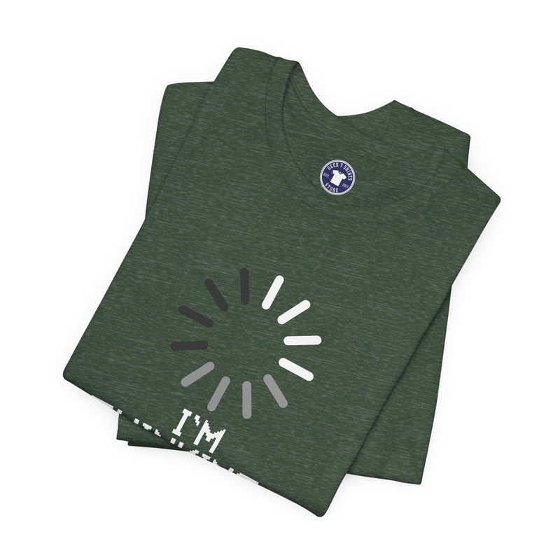 I'm Thinking Loading Wheel - Funny Coder Shirt - Premium Unisex Crewneck T-Shirt