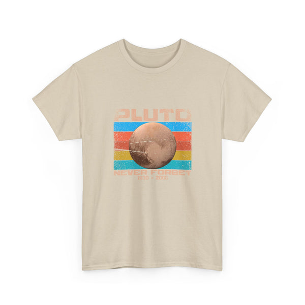Pluto Never Forget - Geek Shirt - Funny Science Shirt - Regular Unisex Crewneck T-Shirt