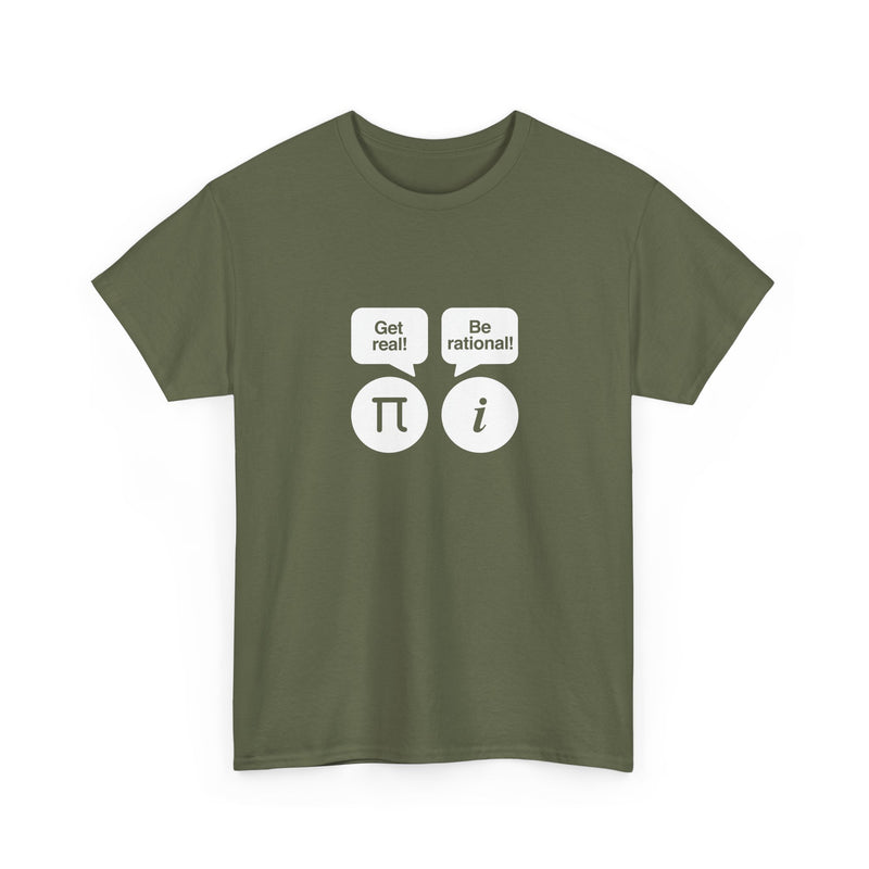 Get Real Be Rational - Regular Unisex Crewneck T-Shirt