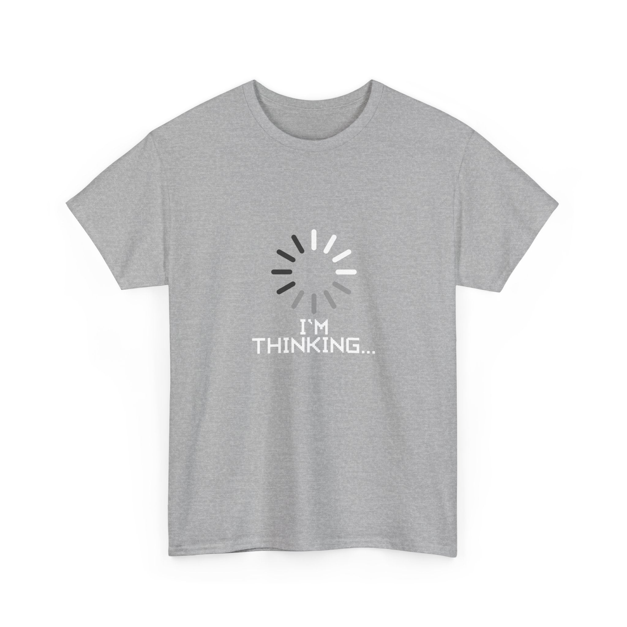 I'm Thinking Loading Wheel - Funny Coder Shirt -  Unisex Crewneck T-Shirt