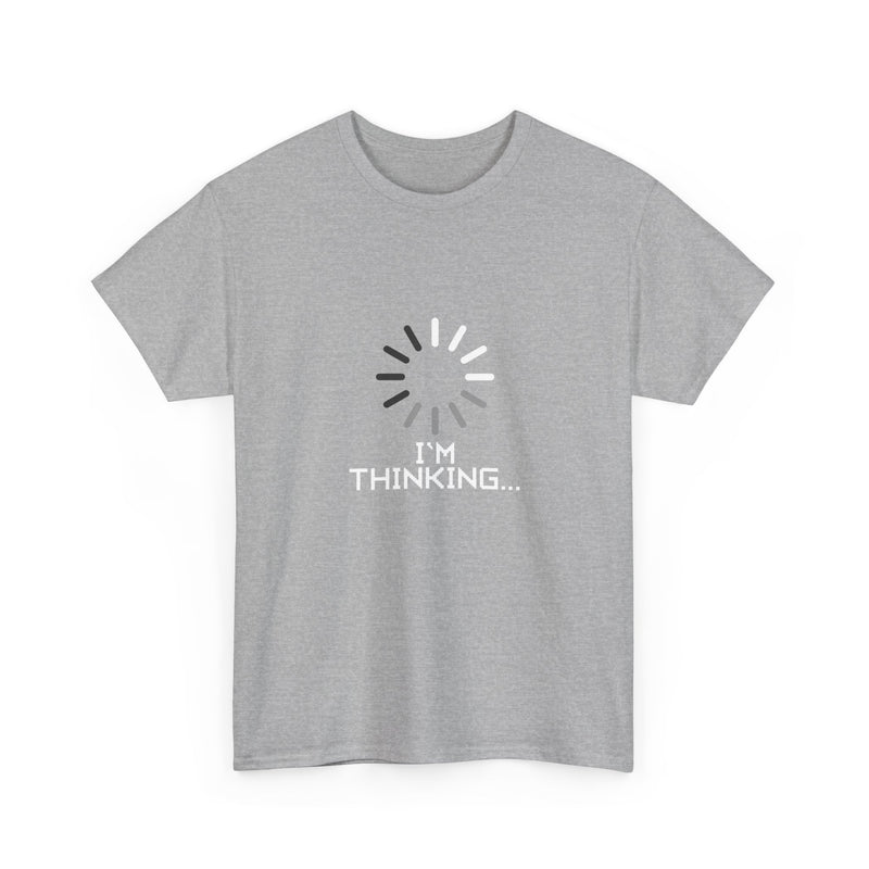 I'm Thinking Loading Wheel - Funny Coder Shirt - Regular Unisex Crewneck T-Shirt
