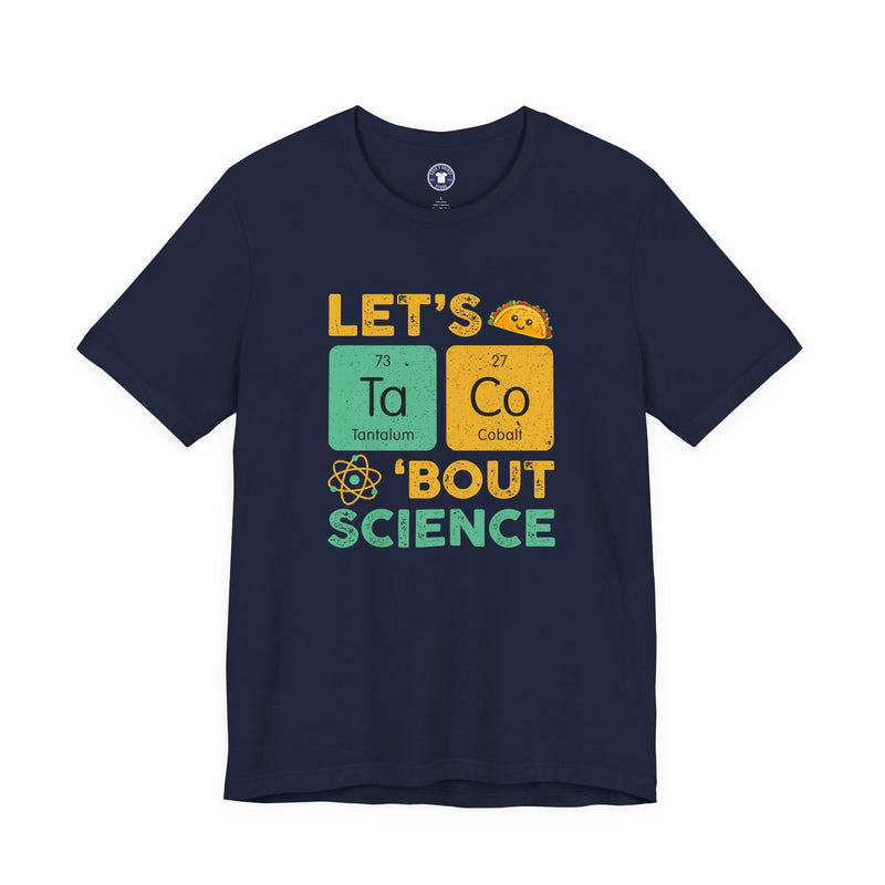 Let's Taco About Science - Premium Unisex Crewneck T-Shirt