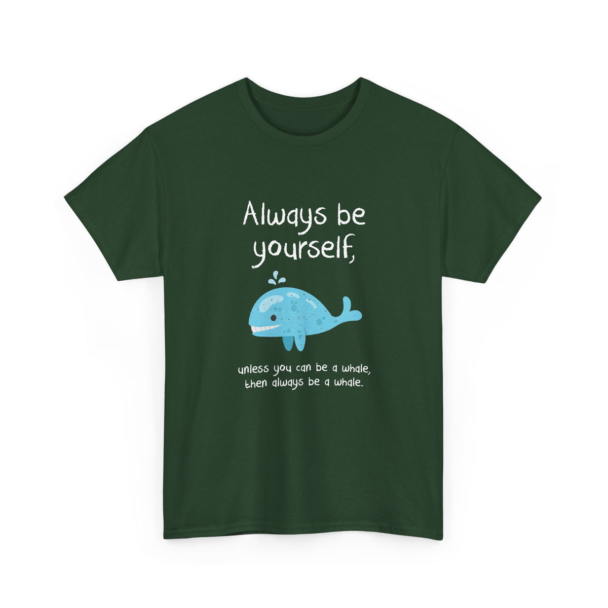 Always Be A Whale