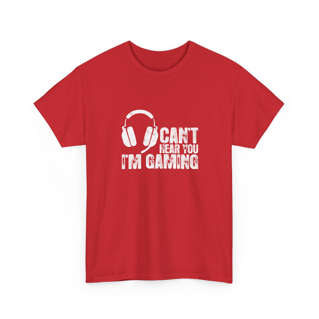 Can't Hear You I'm Gaming - Regular Unisex Crewneck T-Shirt