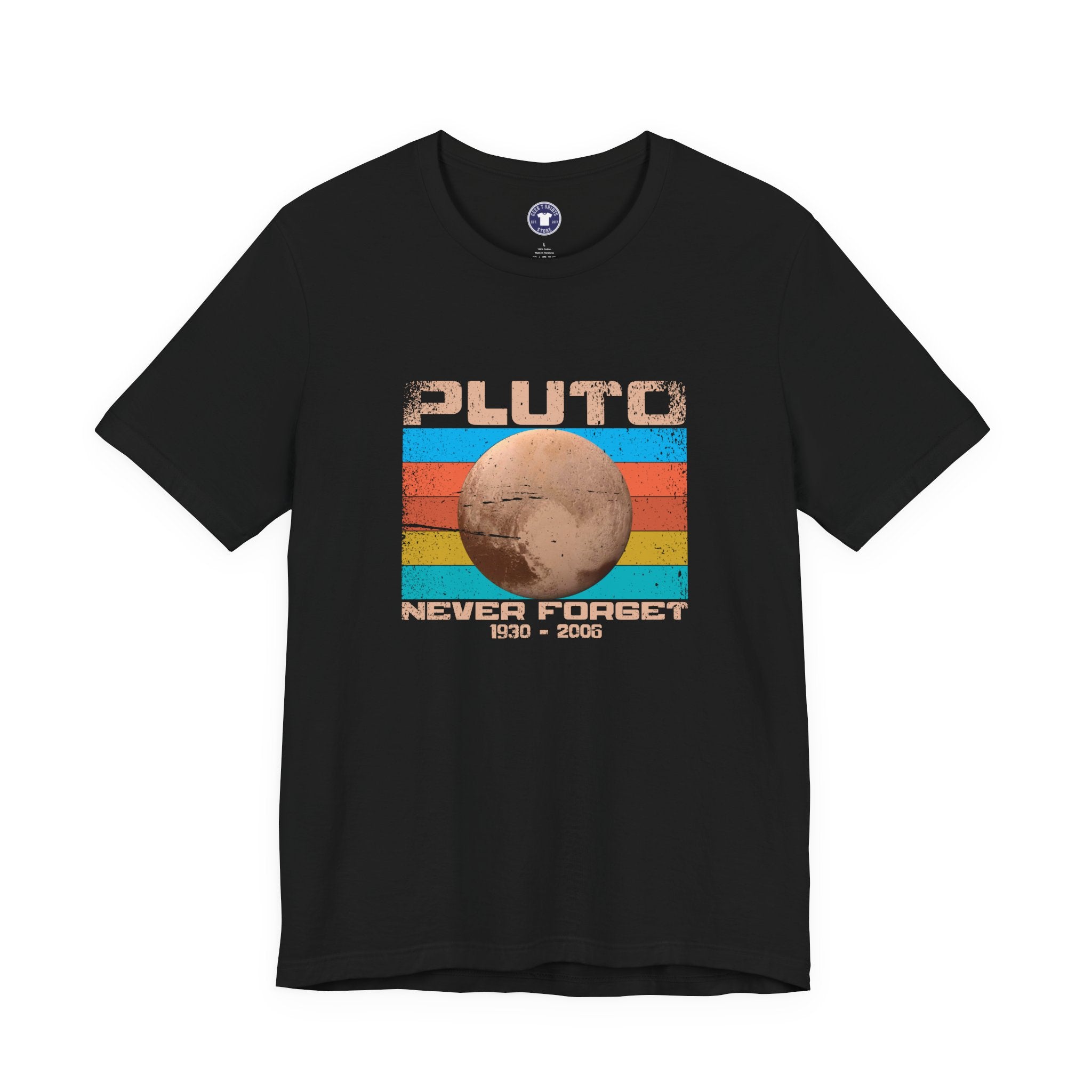 Pluto Never Forget - Geek Shirt - Funny Science Shirt - Premium Unisex Crewneck T-Shirt