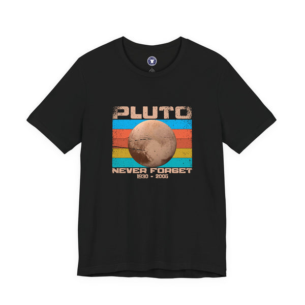Pluto Never Forget - Geek Shirt - Funny Science Shirt - Premium Unisex Crewneck T-Shirt