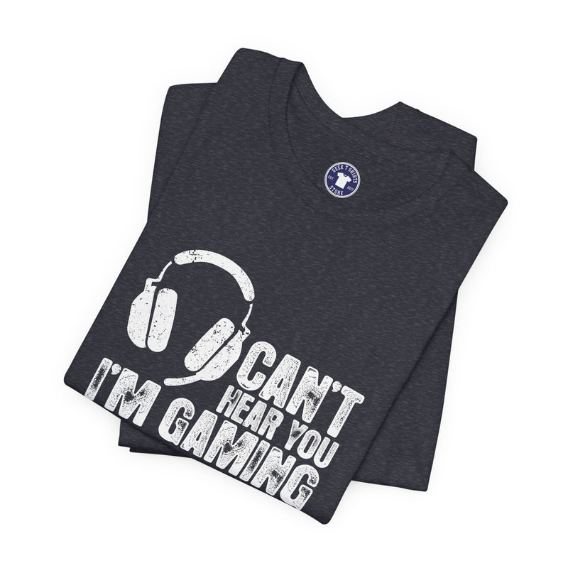Can't Hear You I'm Gaming - Premium Unisex Crewneck T-Shirt