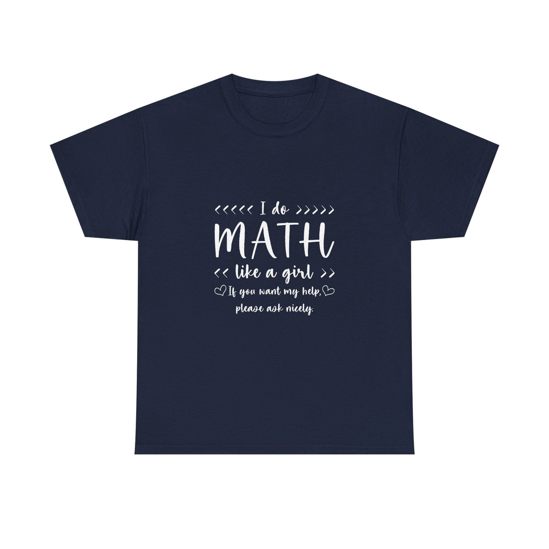 I Do Math Like A Girl T-Shirt, Geek T-Shirt, Nerd Shirt, Math Humor Tee, Funny STEM Gift, Women in Math Shirt, Cute Math Quote Top