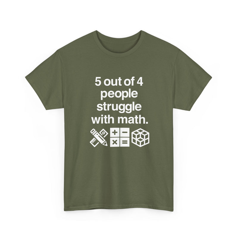 Five Out Of Four People - Regular Unisex Crewneck T-Shirt