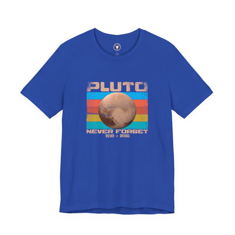 Pluto Never Forget - Geek Shirt - Funny Science Shirt - Premium Unisex Crewneck T-Shirt