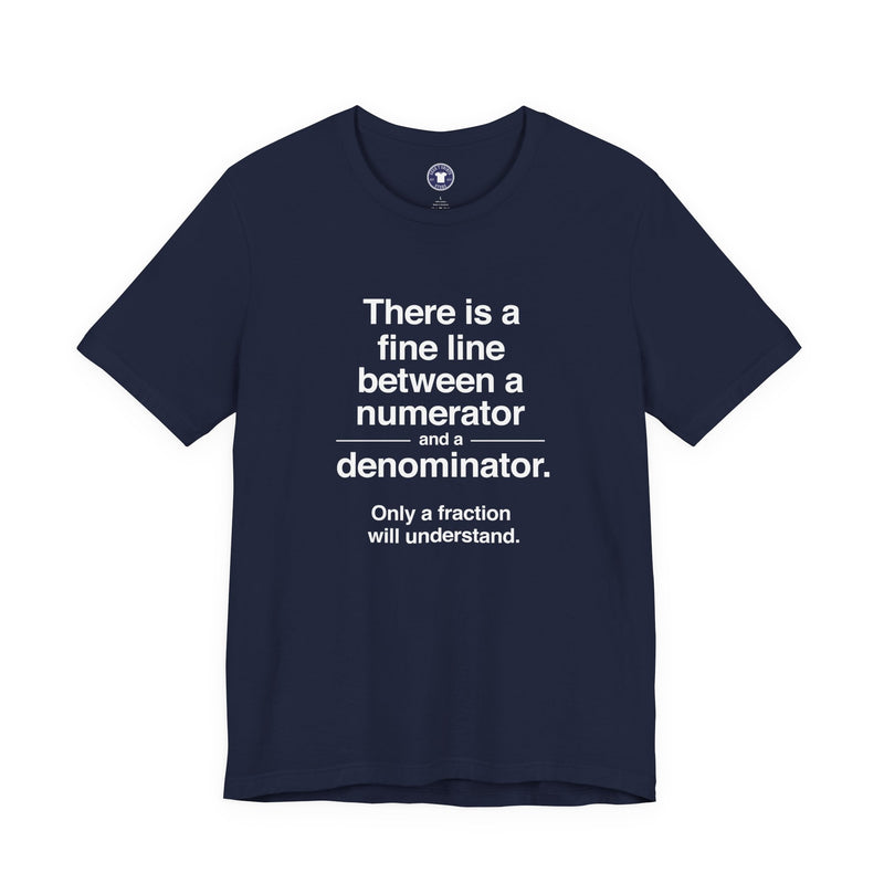 Funny Numerator Denominator Math Shirt - Premium Unisex Crewneck T-Shirt