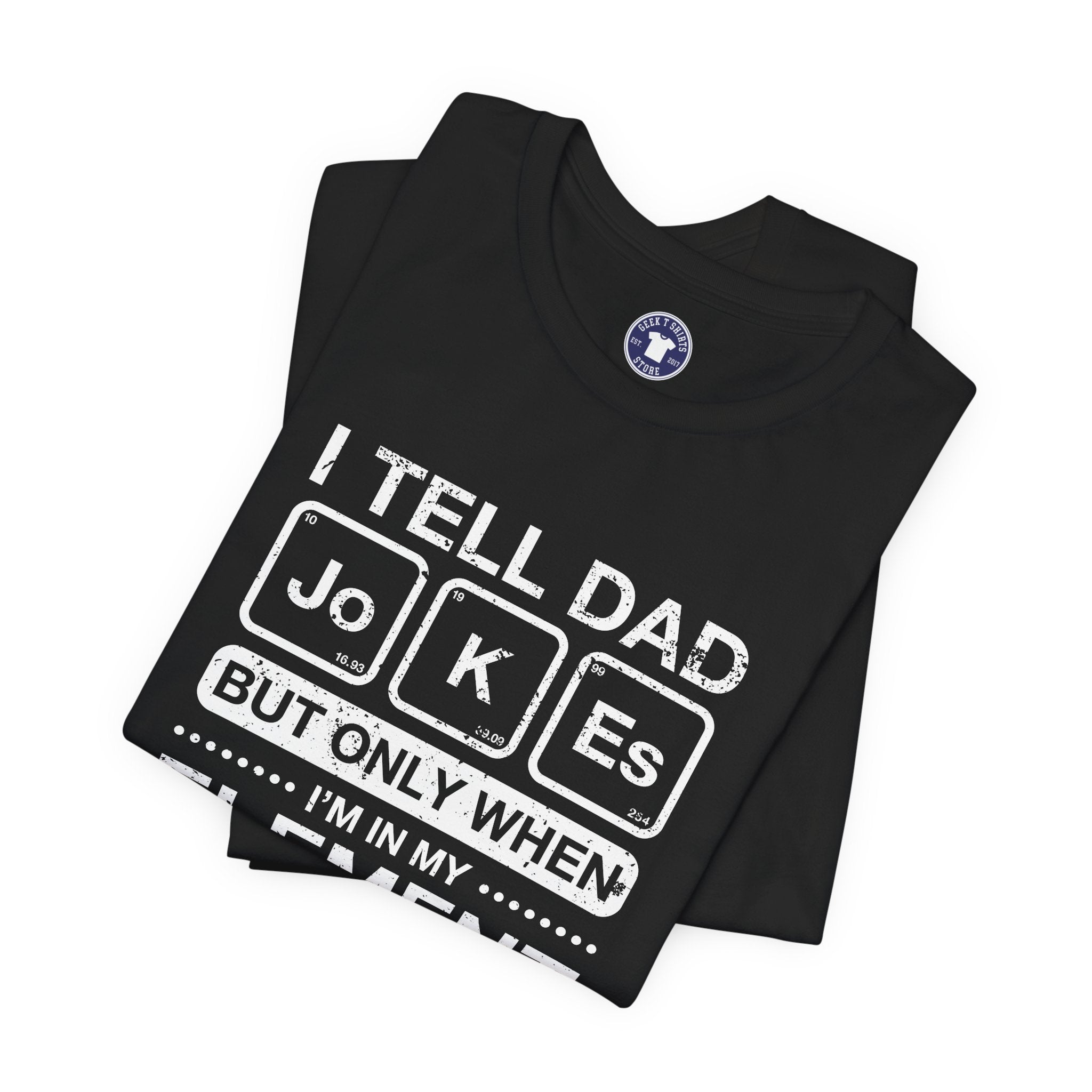 I Tell Dad Jokes - But Only When I'm In My Element - Premium Unisex Crewneck T-Shirt