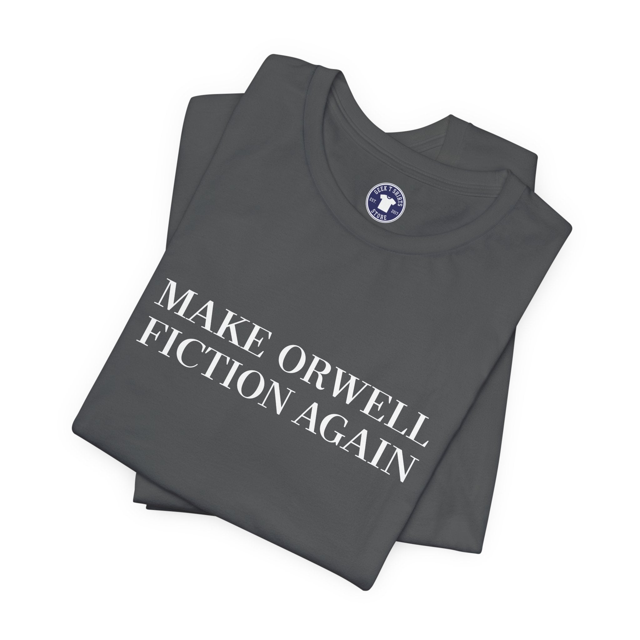 Make Orwell Fiction Again - Premium Unisex Crewneck T-Shirt