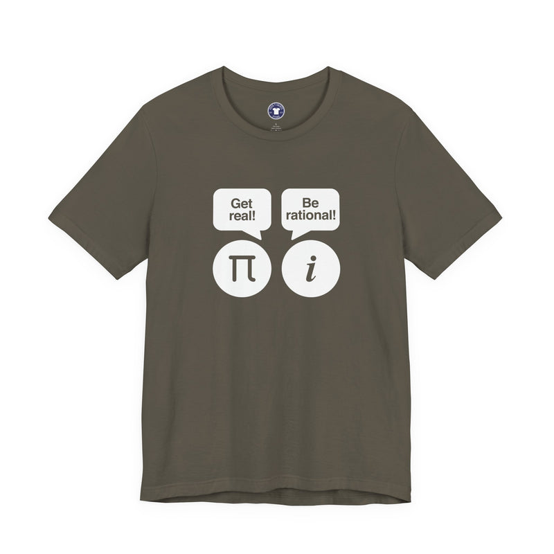 Get Real Be Rational - Premium Unisex Crewneck T-Shirt
