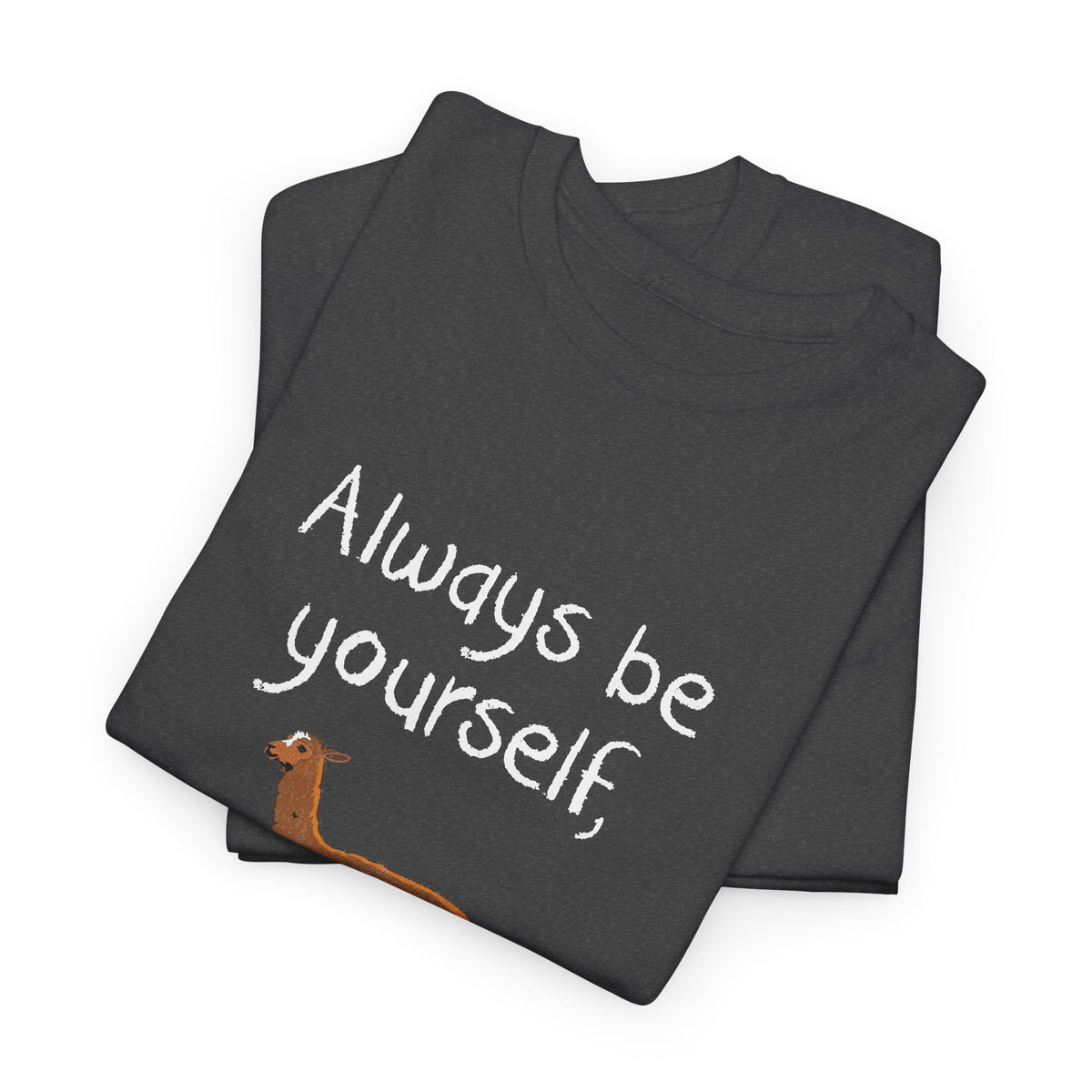 Always Be A Llama