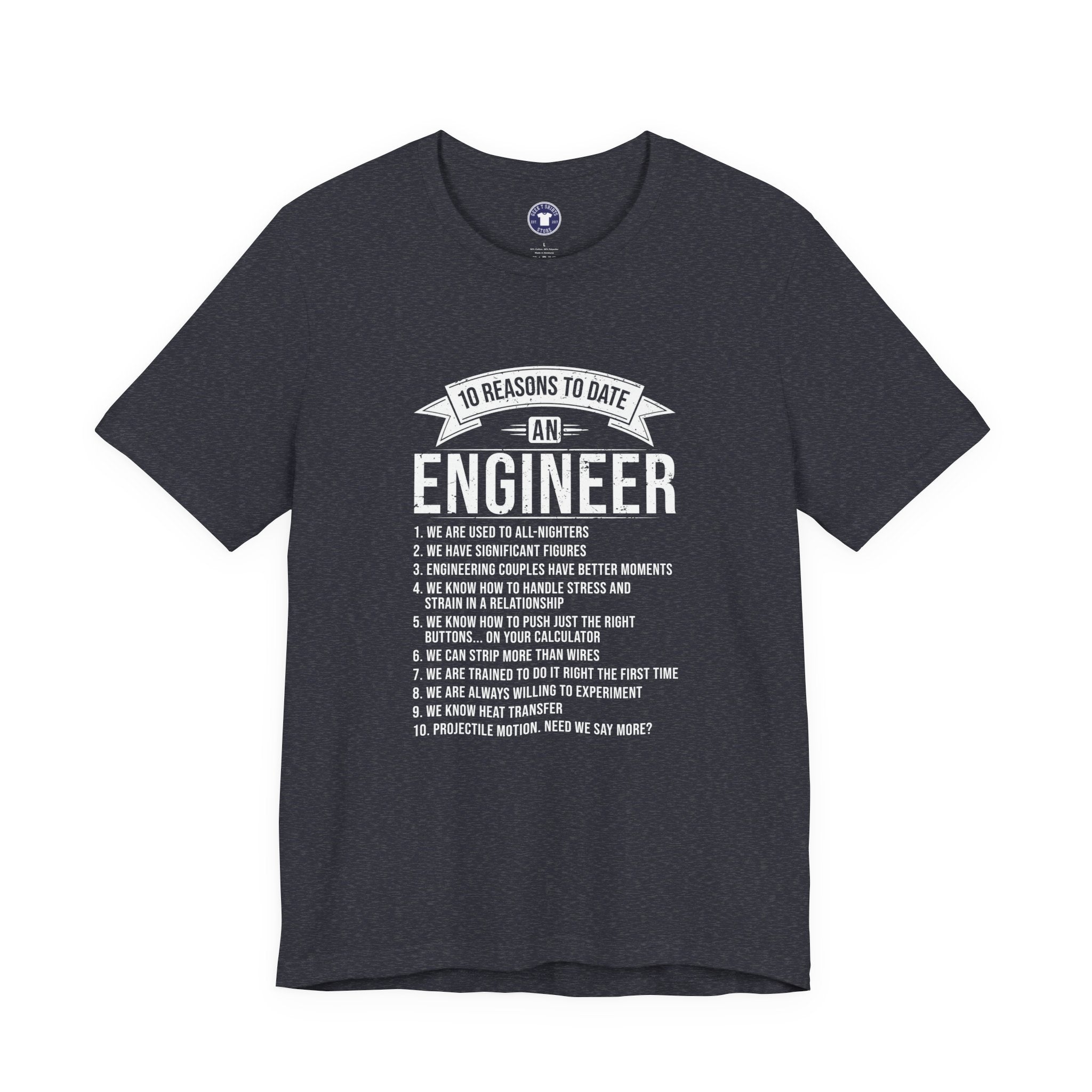 10 Reasons To Date An Engineer Funny Engineering - Premium Unisex Crewneck T-Shirt