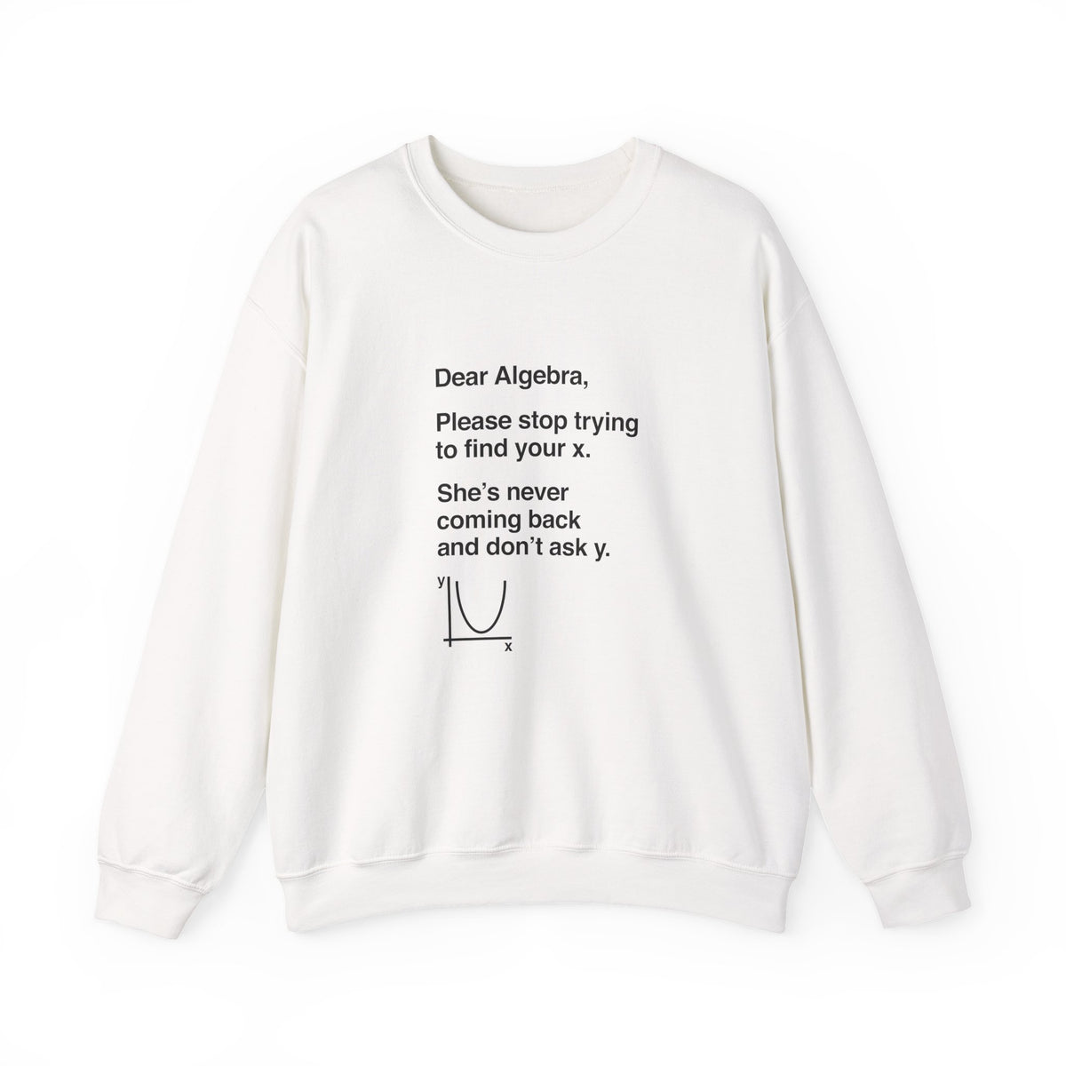 Dear Algebra Sweatshirt