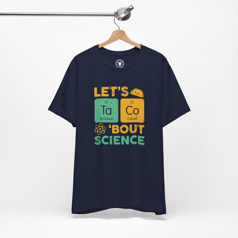 Let's Taco About Science - Premium Unisex Crewneck T-Shirt