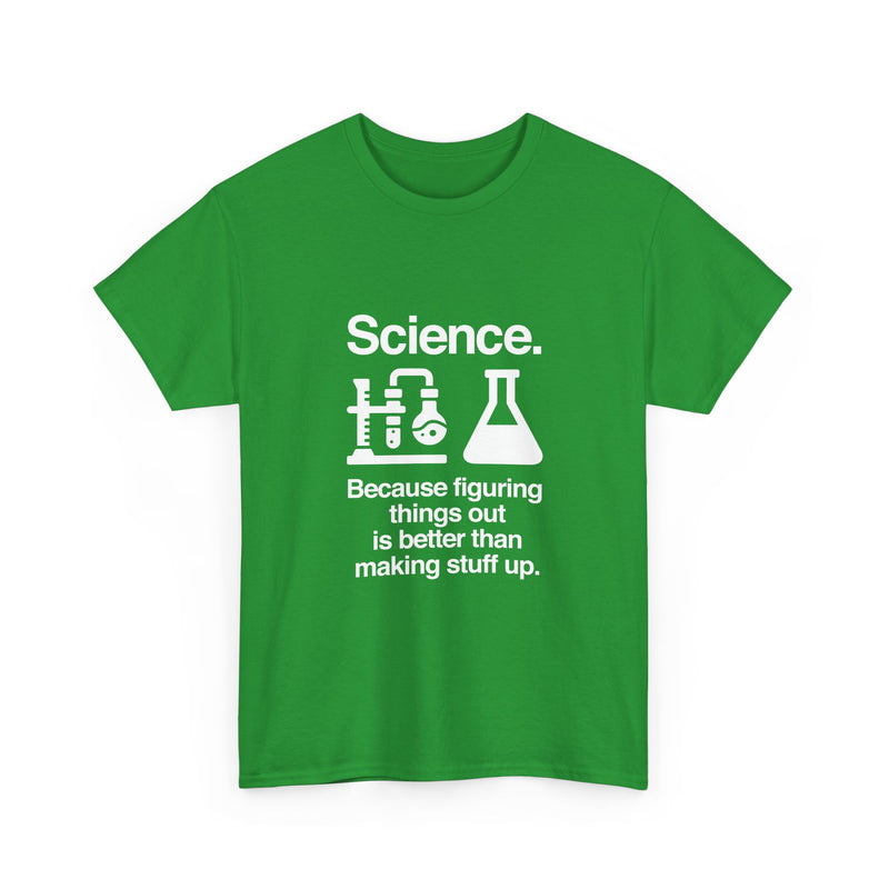 Science T-Shirt, Geek T-Shirt, Nerd Shirt, Chemistry Lab Tee, Science Humor Shirt, STEM Gift, Science Lover Apparel, Science Quote Tee