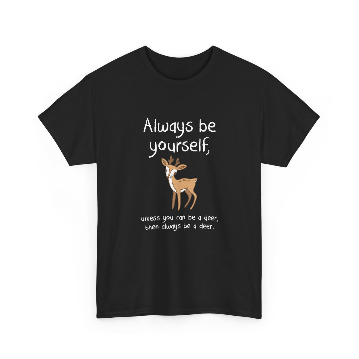 Always Be A Deer