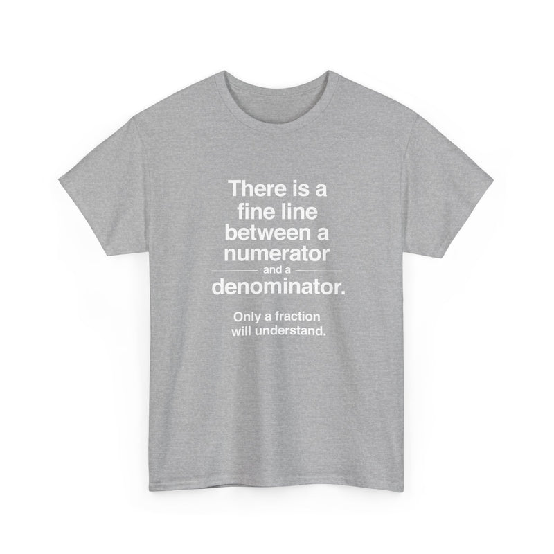 Funny Numerator Denominator Math Shirt - Regular Unisex Crewneck T-Shirt